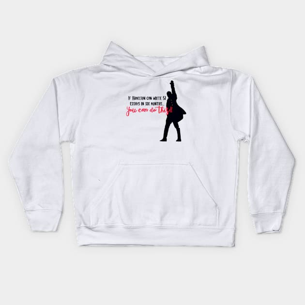 Hamilton- 51 Essays Kids Hoodie by maddie55meadows